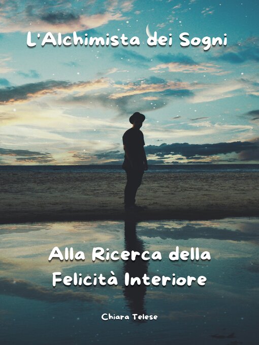 Title details for L'Alchimista dei Sogni by Chiara Telese - Available
